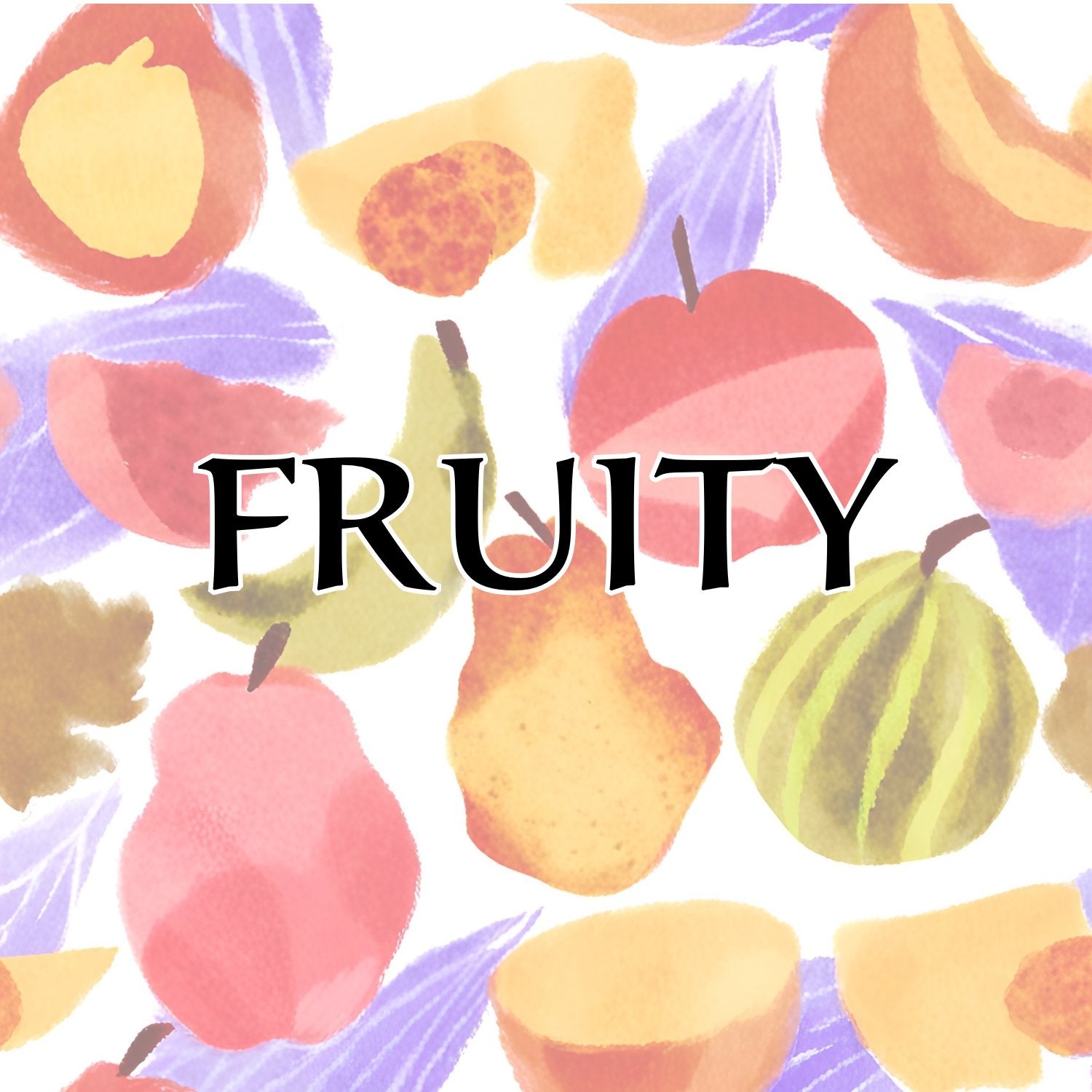 Fruity